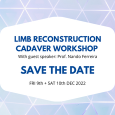 Limb Reconstruction Cadaver Workshop 2022